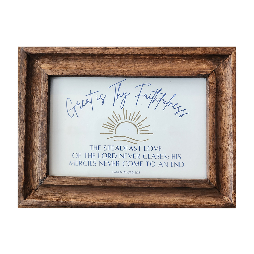 Framed Print - Great is Thy Faithfulness - 6x4