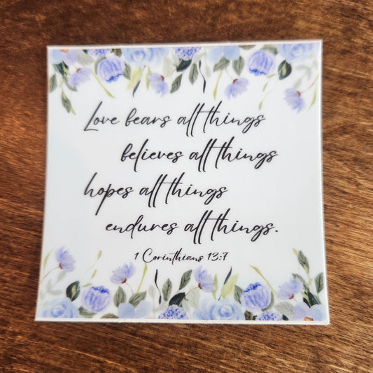 Sticker - 1 Corinthians 13:7