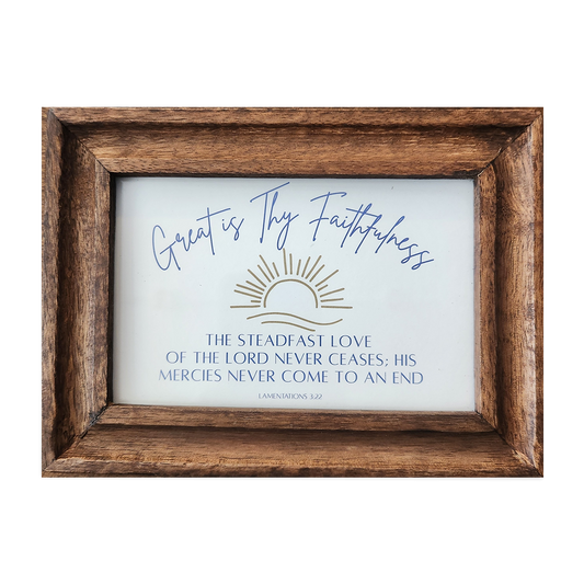 Framed Print - Great is Thy Faithfulness - 6x4