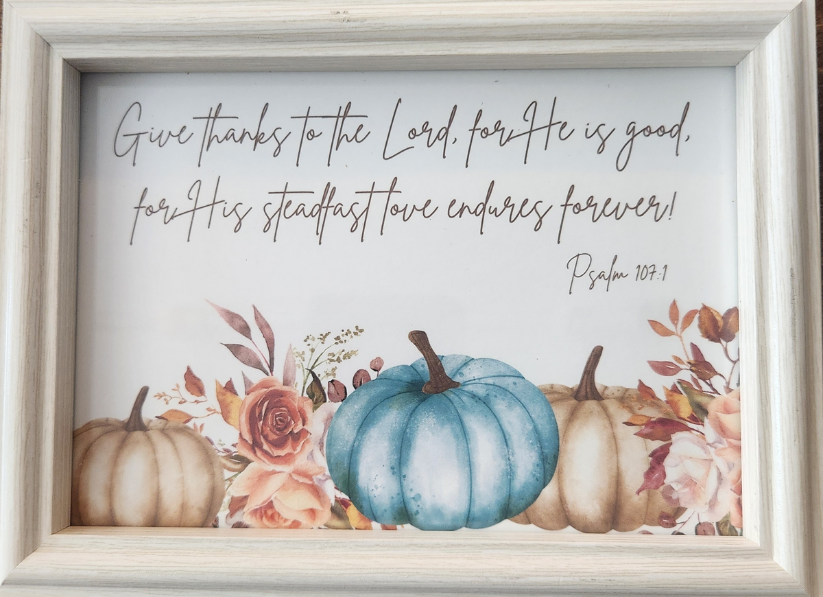 Framed Print - Psalm 107:1 - 7x5