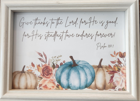 Framed Print - Psalm 107:1 - 7x5